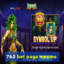 760 bet paga mesmo